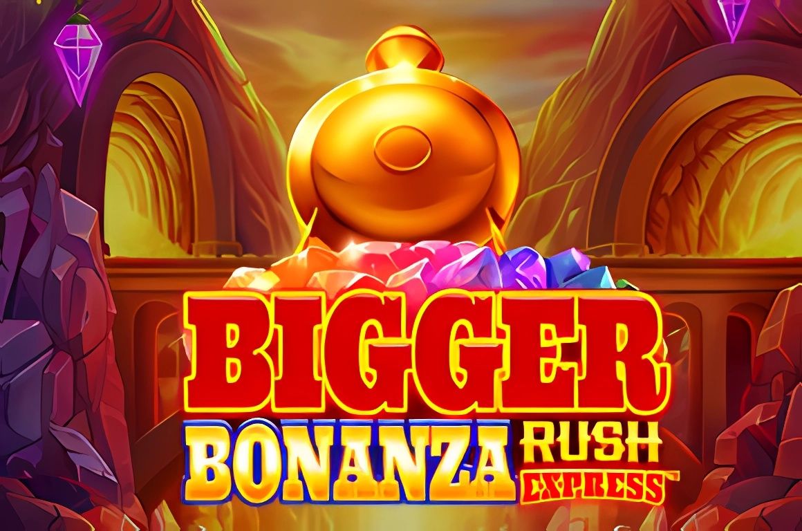 Bigger Bonanza Rush Express