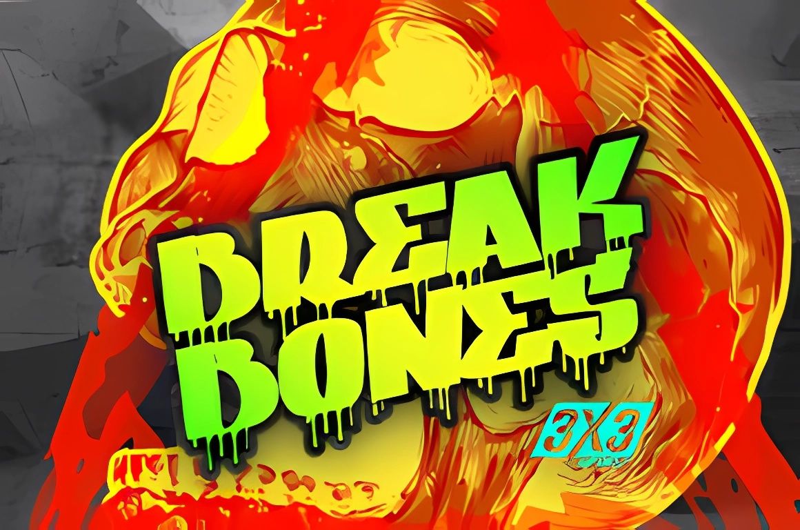 Break Bones