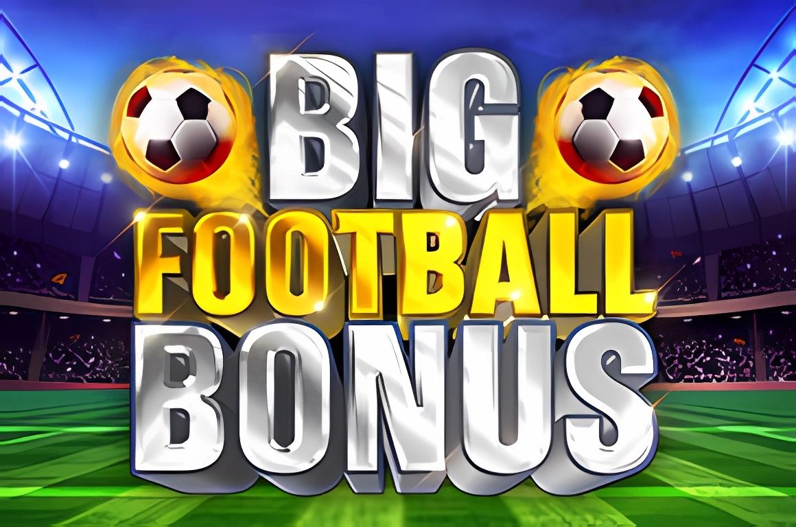 Big Football Bonus