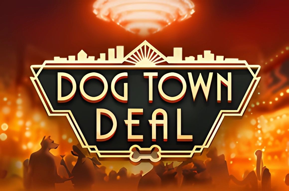 Dog Town Deal